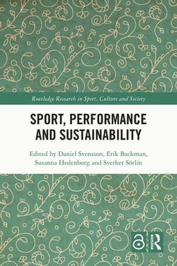 Sport, Performance and Sustainability