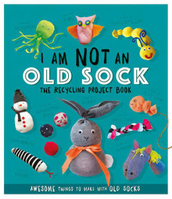 I Am Not An Old Sock