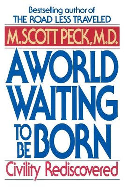 A World Waiting to Be Born