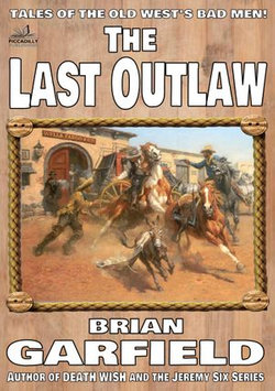 The Outlaws 1: The Last Outlaw