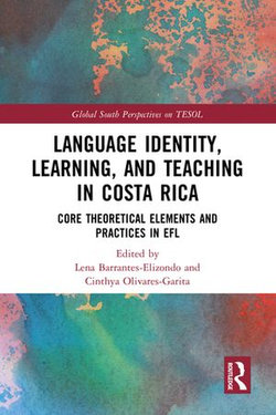 Language Identity, Learning, and Teaching in Costa Rica