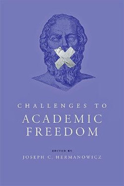 Challenges to Academic Freedom