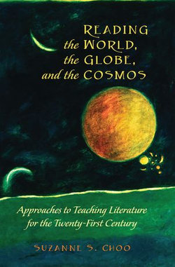 Reading the World, the Globe, and the Cosmos