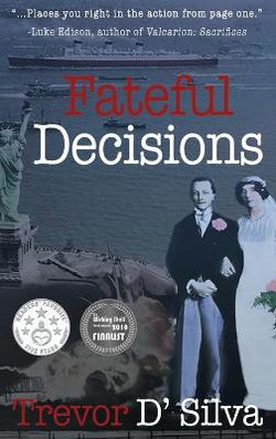 Fateful Decisions