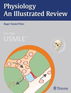 Physiology - An Illustrated Review