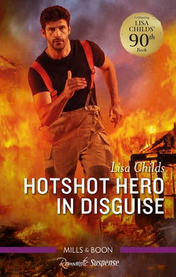 Hotshot Hero in Disguise