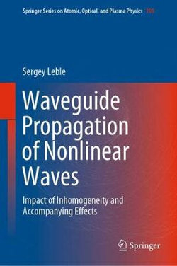 Waveguide Propagation of Nonlinear Waves