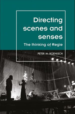 Directing scenes and senses