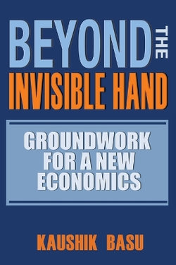 Beyond the Invisible Hand