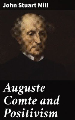 Auguste Comte and Positivism