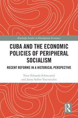 Cuba and the Economic Policies of Peripheral Socialism