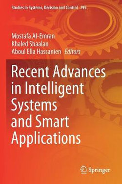 Recent Advances in Intelligent Systems and Smart Applications