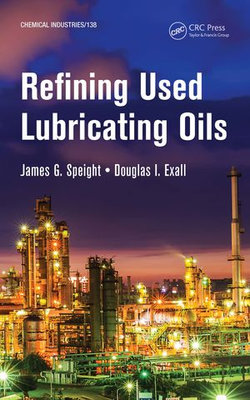 Refining Used Lubricating Oils