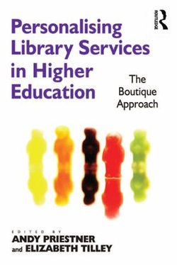 Personalising Library Services in Higher Education