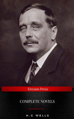 The Complete Novels of H. G. Wells