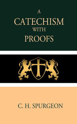 A Catechism with Proofs