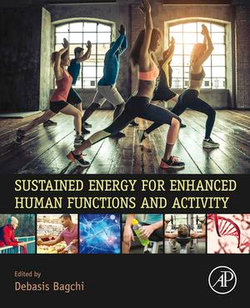 Sustained Energy for Enhanced Human Functions and Activity