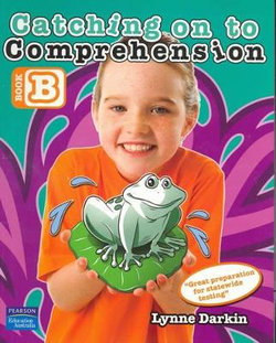 Catching on to Comprehension Book B