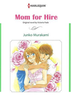 MOM FOR HIRE (Harlequin Comics)