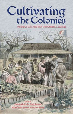 Cultivating the Colonies