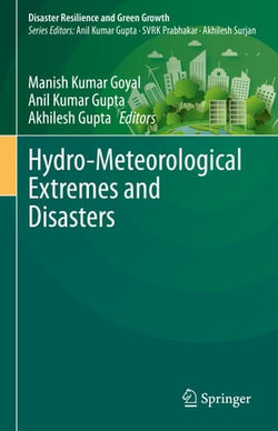 Hydro-Meteorological Extremes and Disasters