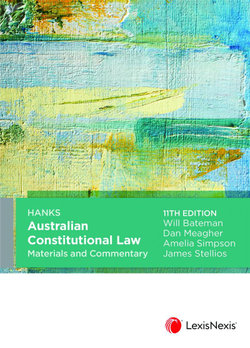 Hanks Australian Constitutional Law Materials and Commentary