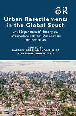 Urban Resettlements in the Global South