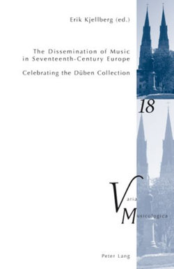 The Dissemination of Music in Seventeenth-Century Europe