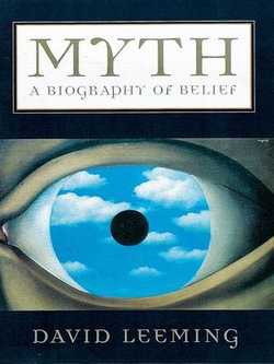 Myth : A Biography Of Belief