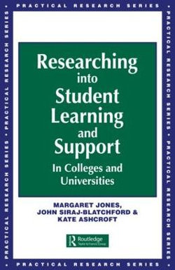 Researching into Student Learning and Support in Colleges and Universities