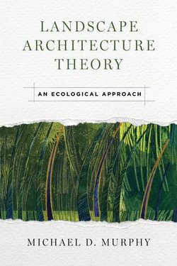 Landscape Architecture Theory