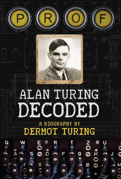 Prof - Alan Turing Decoded