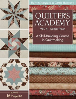 Quilter's Academy—Senior Year