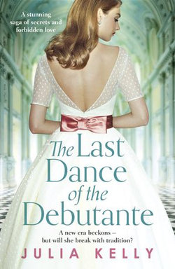 The Last Dance of the Debutante