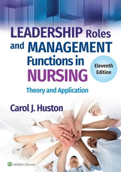 Leadership Roles and Management Functions in Nursing