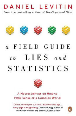 A Field Guide to Lies