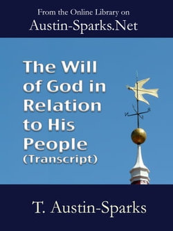 The Will of God in Relation to His People (Transcript)