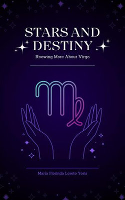 Stars and Destiny: Knowing More about Virgo