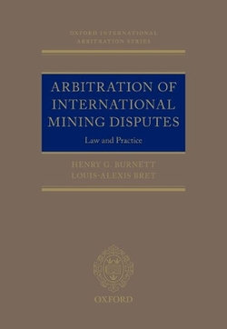 Arbitration of International Mining Disputes