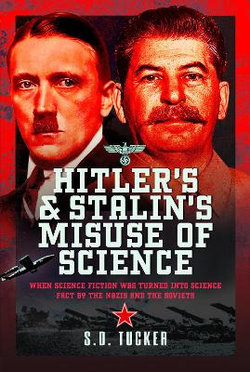 Hitler's and Stalin's Misuse of Science