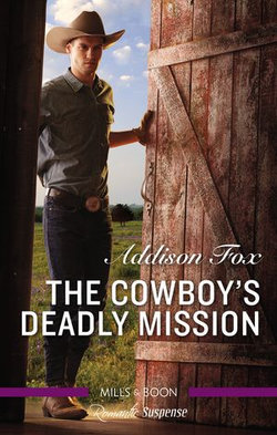 The Cowboy's Deadly Mission