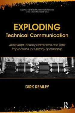 Exploding Technical Communication