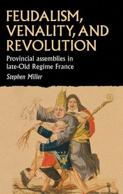 Feudalism, venality, and revolution