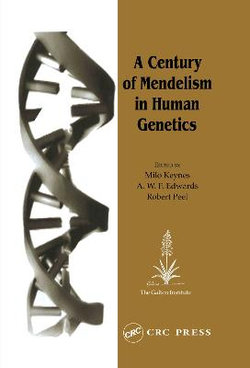 A Century of Mendelism in Human Genetics