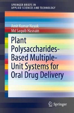 Plant Polysaccharides-Based Multiple-Unit Systems for Oral Drug Delivery