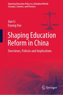 Shaping Education Reform in China