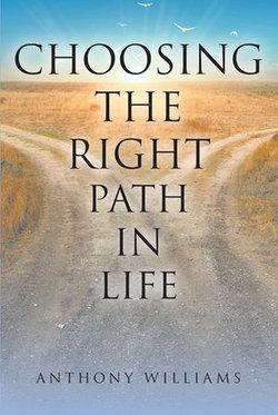 Choosing the Right Path in Life