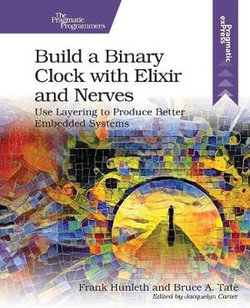 Build a Binary Clock with Elixir and Nerves