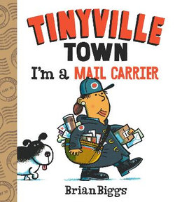 I'm a Mail Carrier (a Tinyville Town Book)