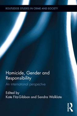 Homicide, Gender and Responsibility